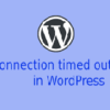Fix Connection Timed Out in WordPress
