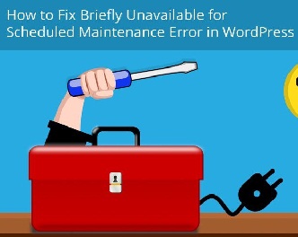 Fix WordPress unavailable for Scheduled Maintenance